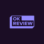 OK REVIEW